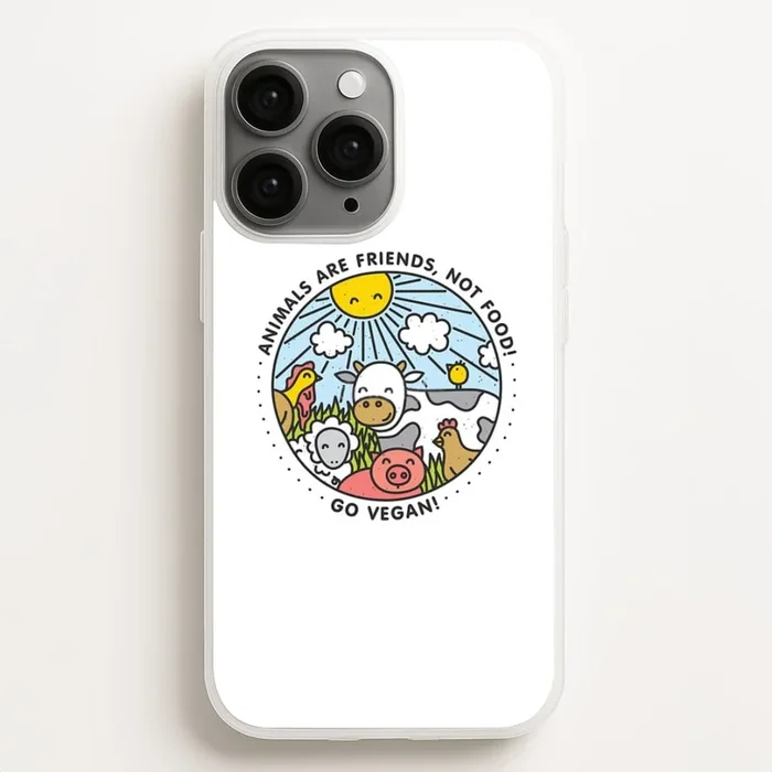 Animals Are Friends, Not Food – Vegan Phone Case