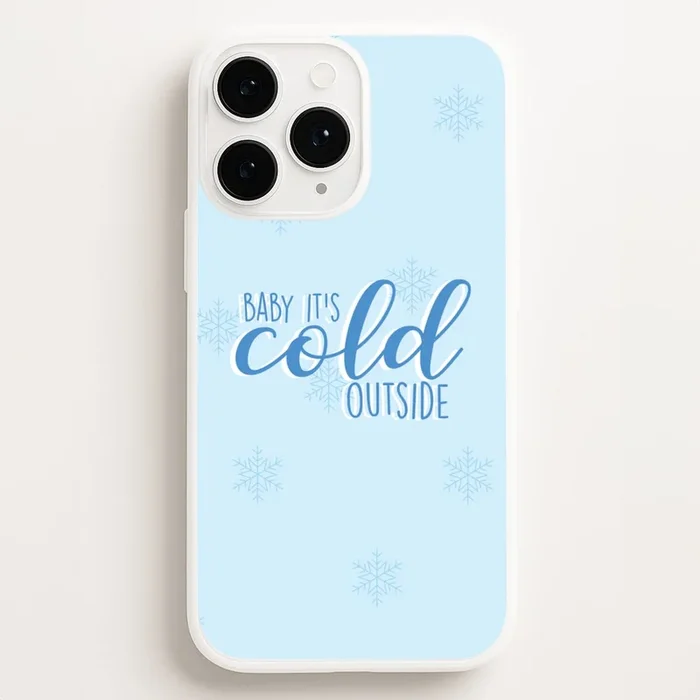 Baby It’s Cold Outside – Christmas Songs Phone Case